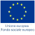 Unione Europea - Fondo sociale europeo